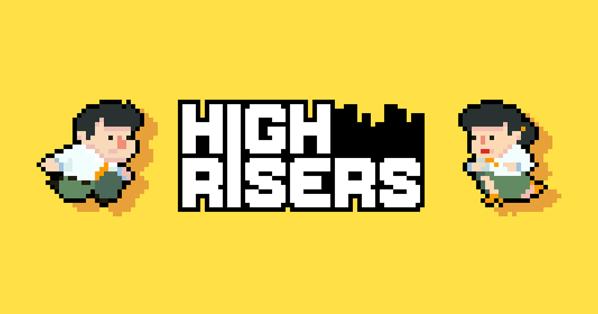 High Risers High Risers